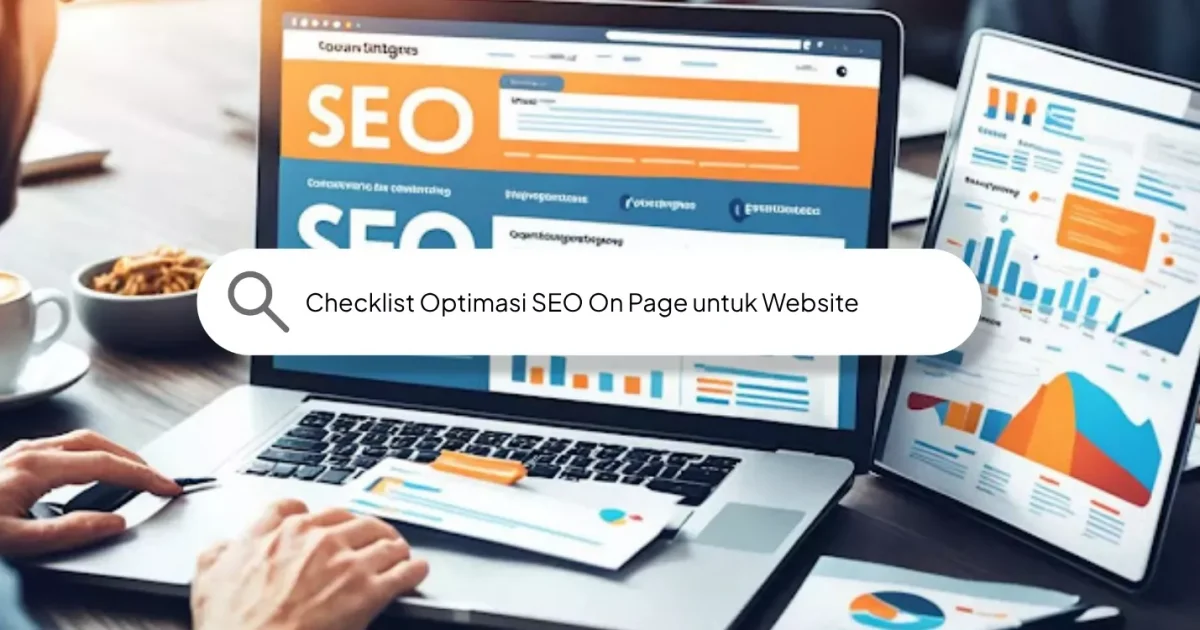 Checklist Optimasi SEO On Page untuk Website